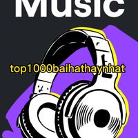 nhạc nền - top1000baihathaynhat
