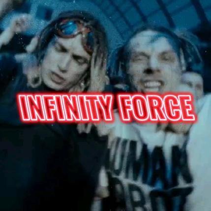 INFINITY FORCE - original sound - _infinity_force_