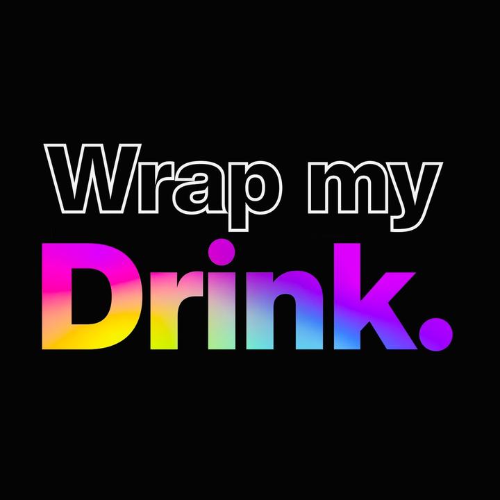 @wrap_my_drink